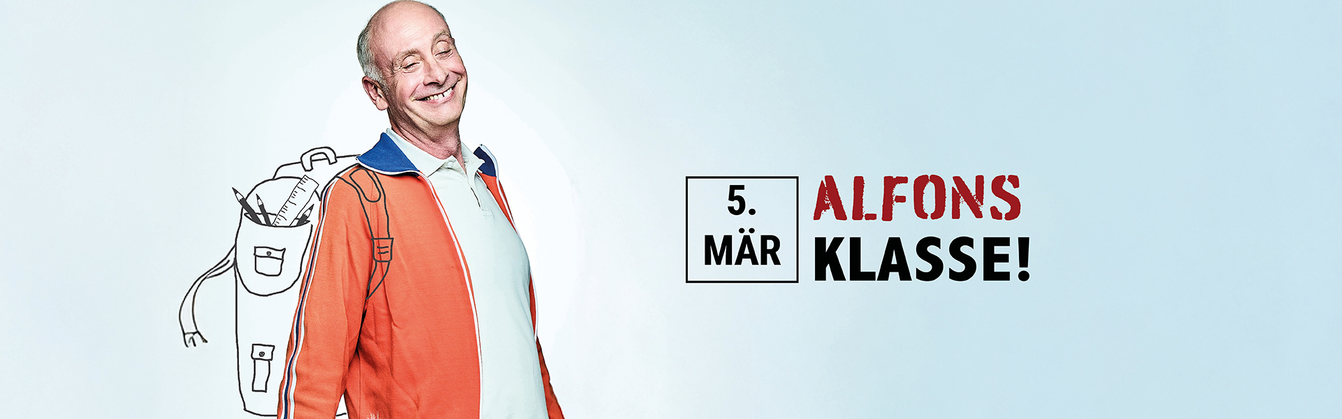 05.03.2026 20.00 ALFONS - KLASSE!